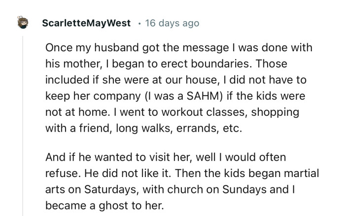 “Once my husband got the message I was done with his mother, I began to erect boundaries.”