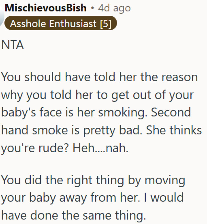 Telling a smoker to step back from your baby is not overreacting