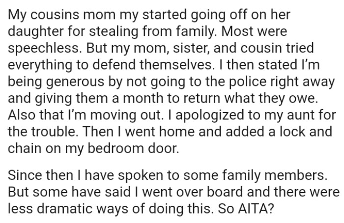 The OP Stated That She Was Being Generous by Not Going to the Police Right Away and Gave Them a Month to Return What They Owed, or Rather Stole