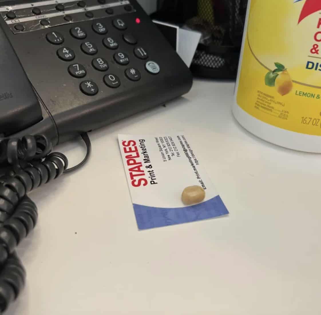 2. “My coworker left his tooth on the desk AGAIN.”