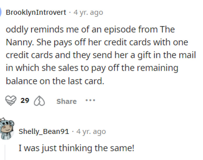 Others were making comparisons to popular TV shows regarding the way this girlfriend is thinking.