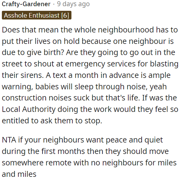 Those seeking complete quiet should consider living in a more isolated area.