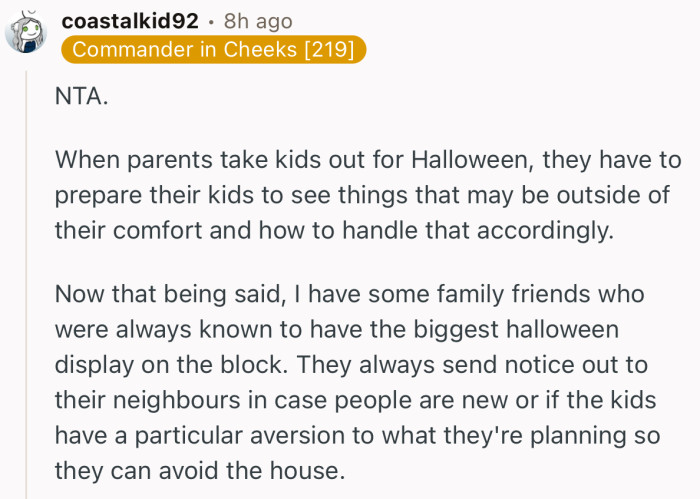“When parents take kids out for Halloween, they have to prepare their kids to see things that may be outside of their comfort.”