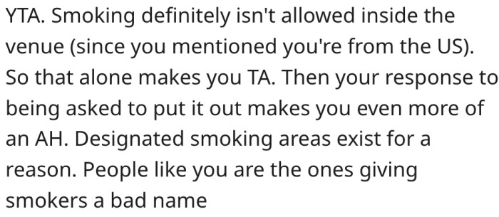6. She is painting a bad image for smokers in general.