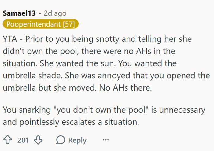 Unnecessary and pointlessly escalates a situation...
