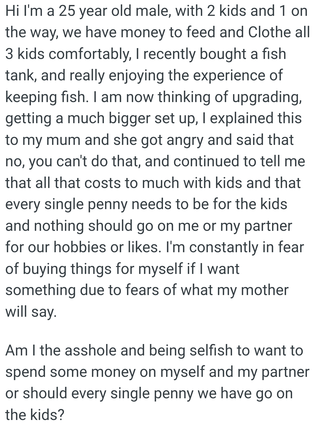 OP bought a fish tank and is really enjoying the experience of keeping fish