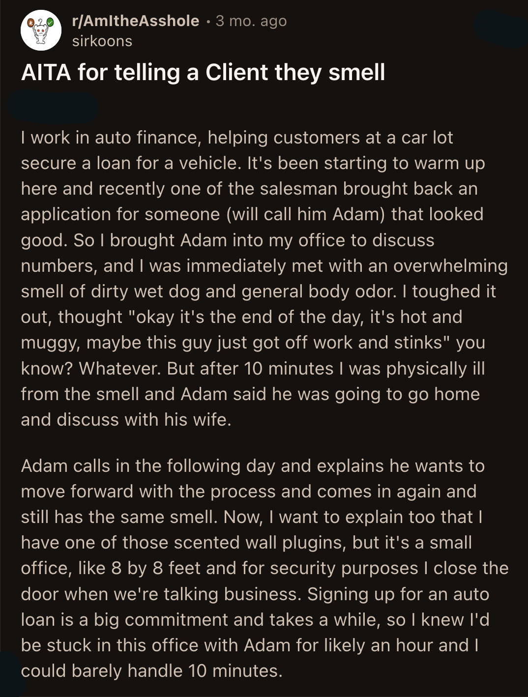 Adam called OP a prick before he stormed out of the office.