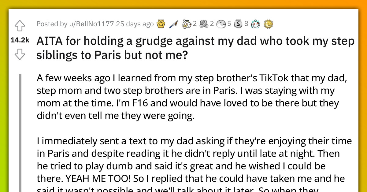 Teenager's Dad Went To A Vacation With His New Family Without Her, Told Them She Was Hurt But Ended Up Being Called 'Entitled'