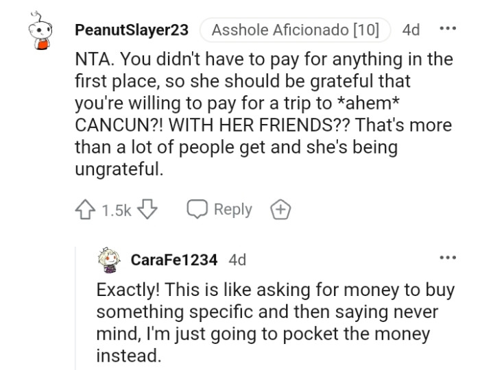 The OP didn't have to pay for anything in the first place