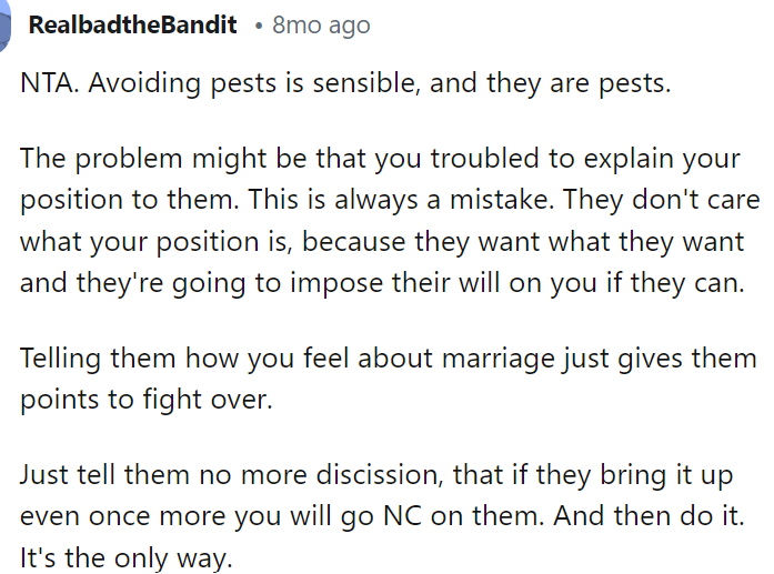 I would explain to them exactly how she feels and why she feels this way; maybe they would understand a bit more.