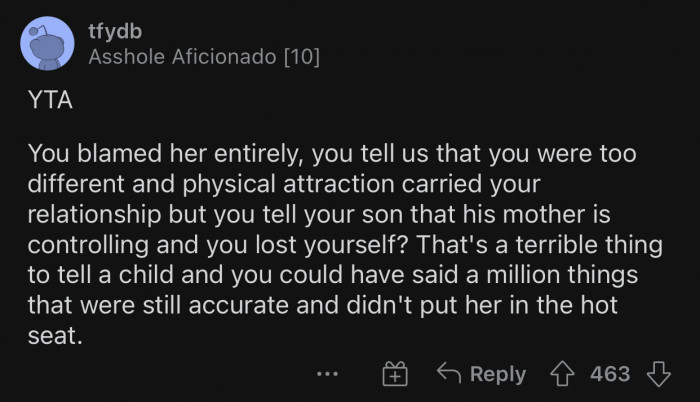 OP did not take any of the blame and put it all on his ex.