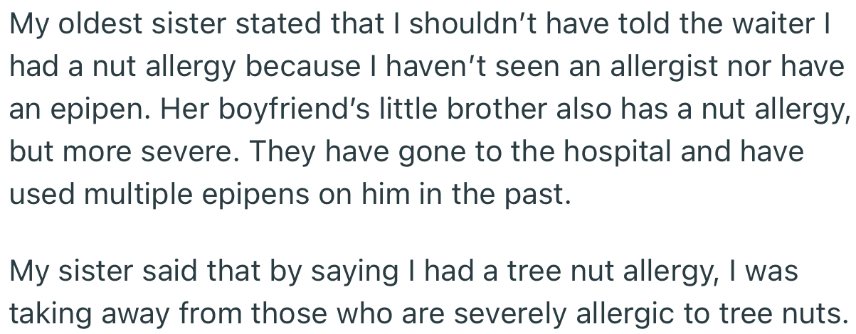 OP’s sister wasn’t happy with this. She scolded OP, saying that they were yet to confirm the medical condition with an allergist.