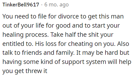 OP could seek support from friends and family, as it can make the tough process easier for her.