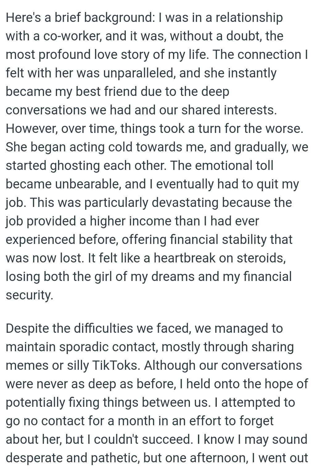 The emotional toll became unbearable for the OP, and he eventually had to quit his job