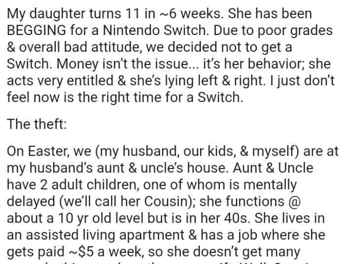Due to the OP's daughter getting poor grades and her overall bad attitude, they decided not to get a Switch