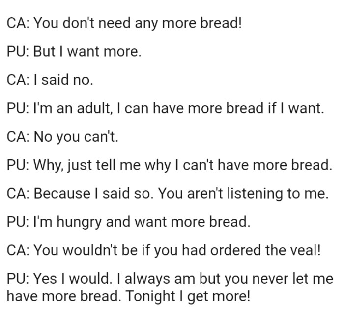 OP's uncle is hungry and wants more bread