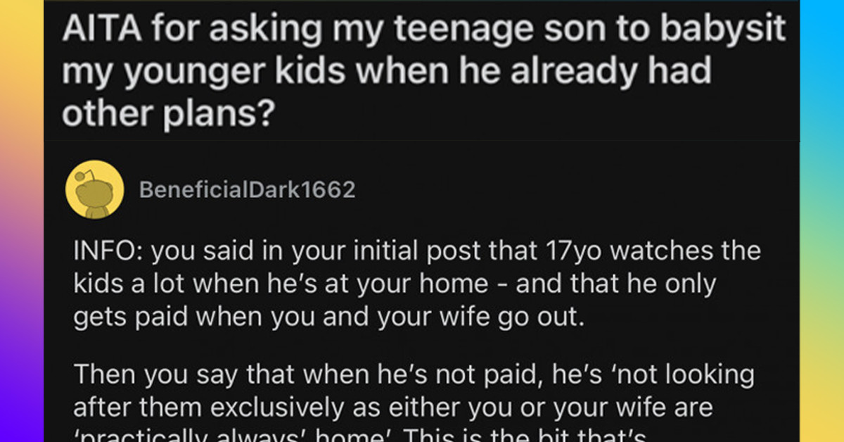 Mom Accuses Dad Of Parentifying Their Son After Enticing Him To Babysit His Siblings Instead Of Going On A Roadtrip