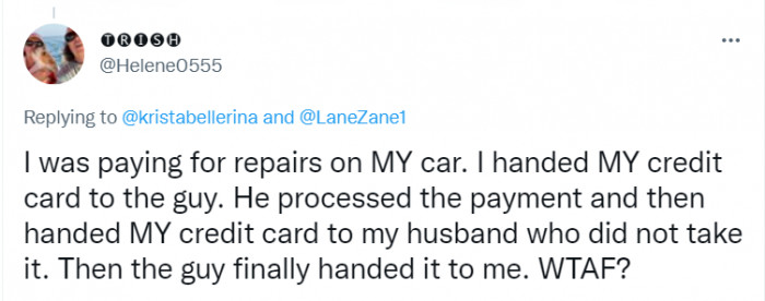 4. Tried to return her credit card to her husband after she initially gave it to him