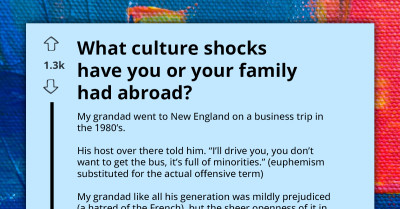 People From The UK Reveal Astonishing Culture Shocks From Traveling Abroad