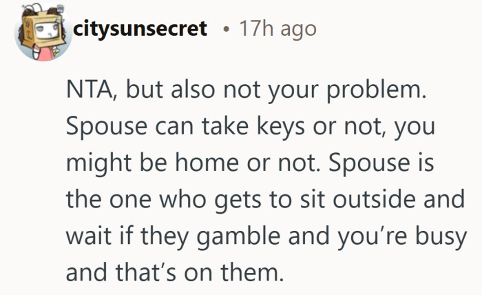 If the pattern continues, the consequence might have to speak louder than the reminder.