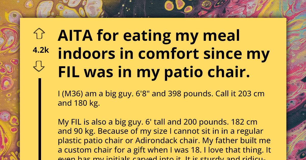 Redditor Asks If He's An A**hole For Going Inside To Eat After His FIL Refused To Give Him Back His Custom Chair