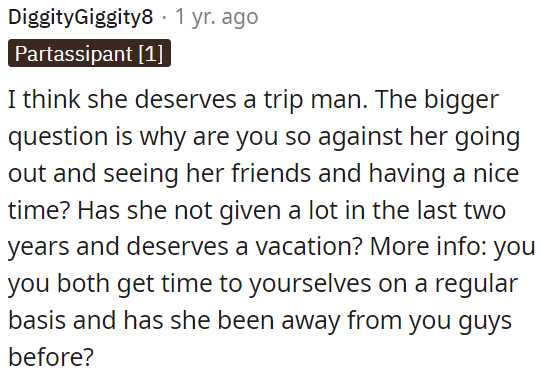 She's given a lot in the last two years and deserves a vacation.