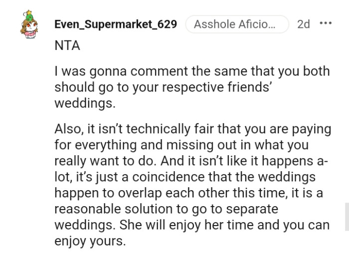 It isn't technically fair that you are paying for everything