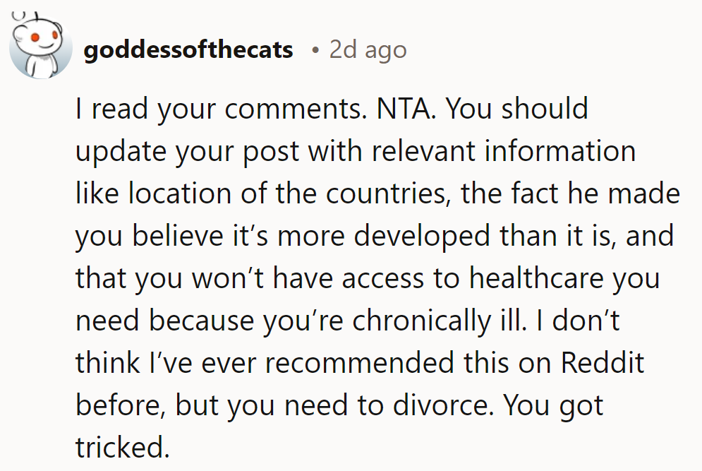 NTA. She should update with locations and healthcare issues. Divorce might be needed; she got tricked.