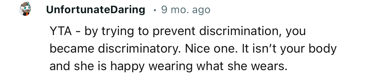 “YTA - by trying to prevent discrimination, you became discriminatory.”