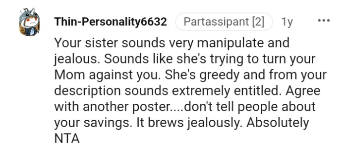 The protagonist shouldn't be telling people about her savings