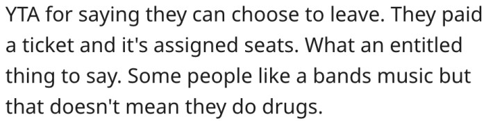 7. Not all fans of band music do drugs.
