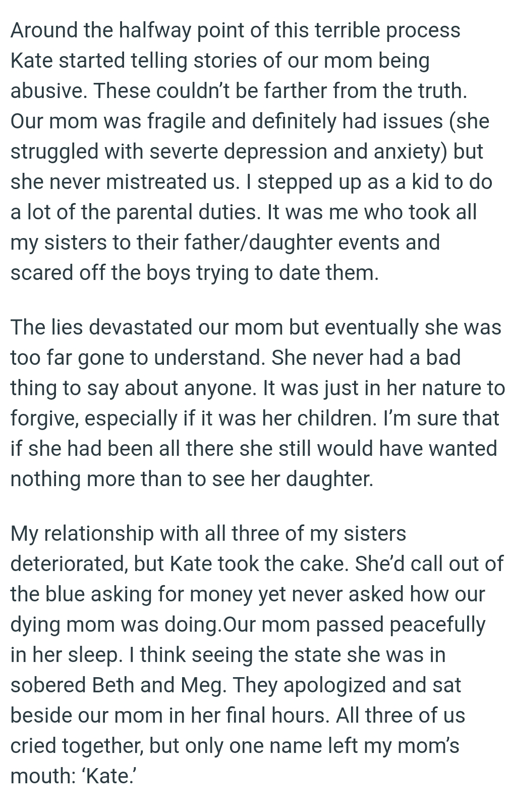 The OP stepped up as a child to take on many parental duties