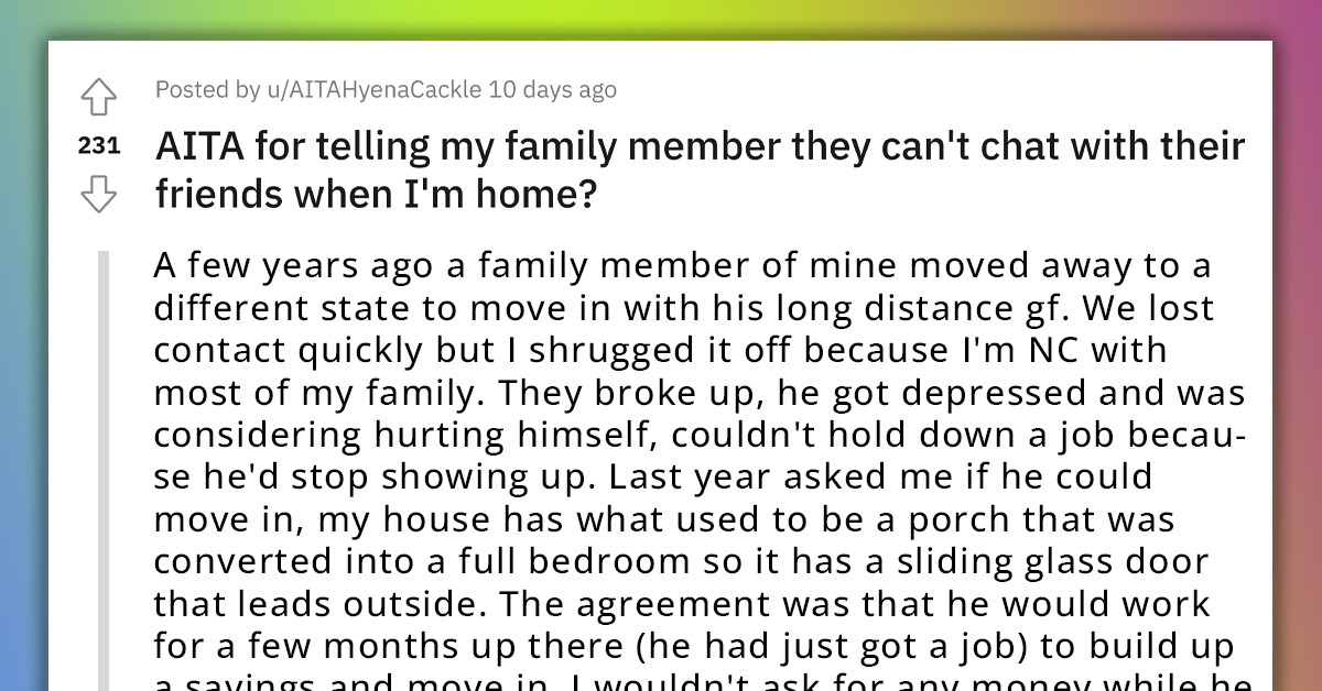 Redditor Tells Family Member He Can't Chat With His Friends When She's Around; He Calls Her A Hypocrite