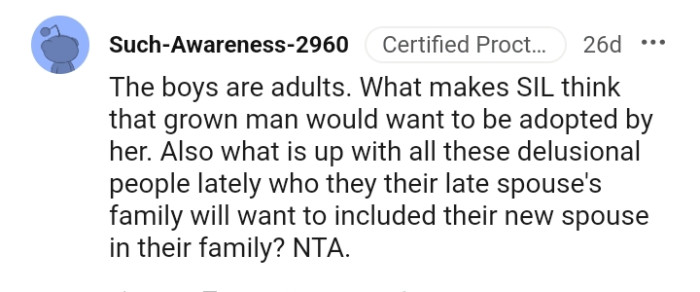 What makes the sister-in-law think that grown men will agree to be adopted?