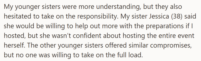 The younger sisters sympathize, but none are ready to take the reins, offering help only if she keeps hosting.
