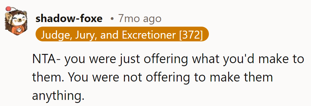 Offered what they make, not a personal chef service. They're not on the menu!