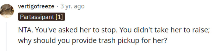 OP's not running a charity trash service; they've made it clear enough!