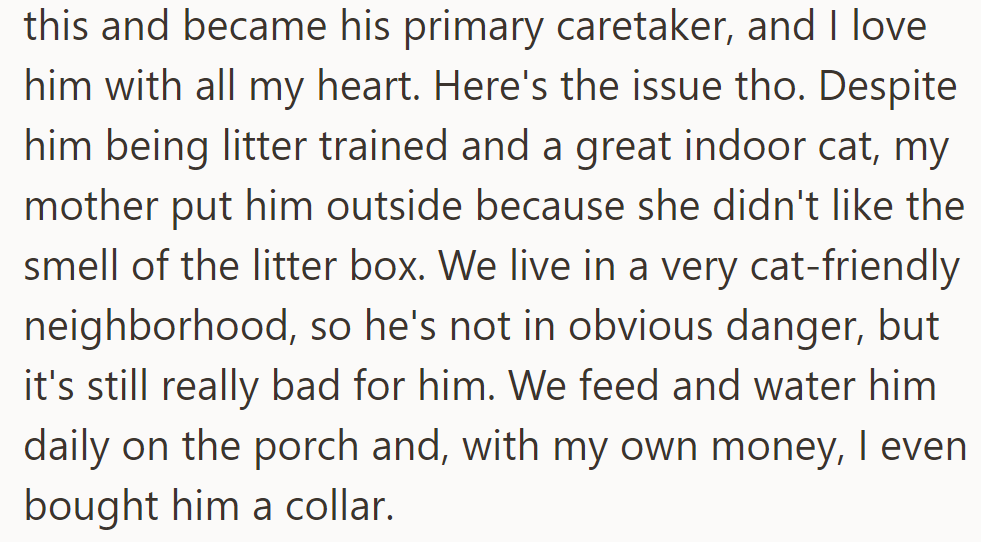 He loves Nibbles and became his primary caretaker. Despite being litter-trained, his mom put him outside due to the smell.