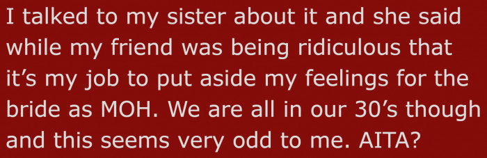 The OP decided to consult her sister about it.