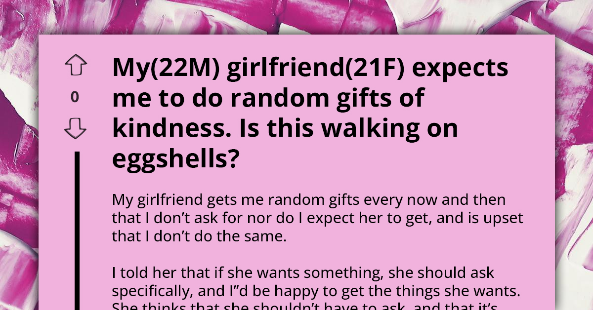 Overthinking Boyfriend Believes TikTok Gave His Girlfriend Unrealistic Expectations Because She Wants to Receive "Just Because" Gifts from Him Randomly