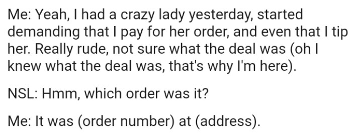 The OP tells the Nice Support Lady all that transpired