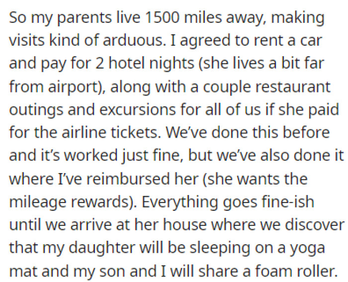 OP's parents live far away, which makes visits a lot harder