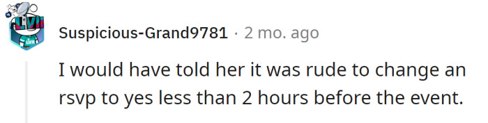 The cousin should have announced her arrival earlier