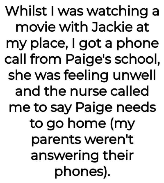 OP's sister is feeling unwell