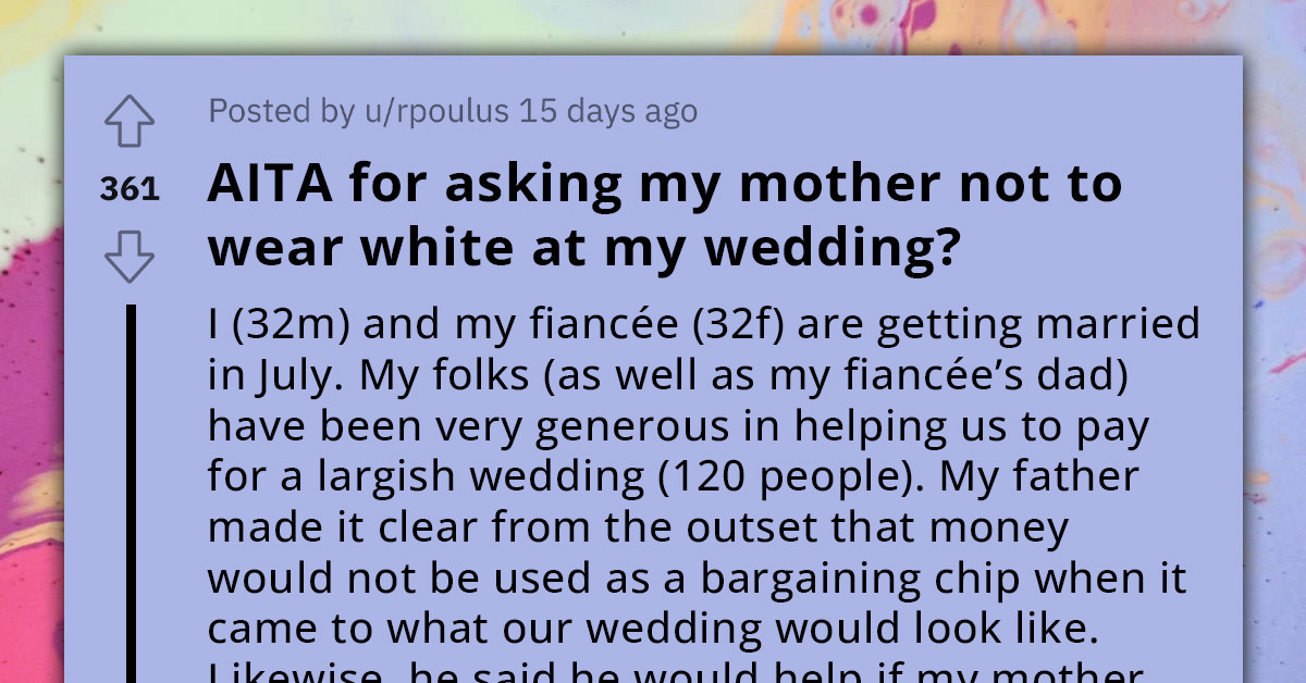 Woman Gets Defensive After Being Told By Her Son That She Is Not Allowed To Wear A White Outfit On His Wedding Day