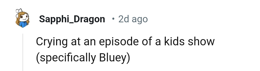 8. When a Kids' Show Makes You Cry