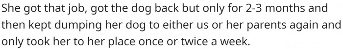She finally took the dog, but returned it after two months.
