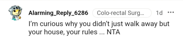 It is your house, so it's your rule