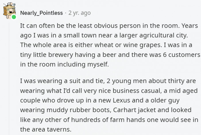 14. The truly rich aren't afraid to get down and dirty