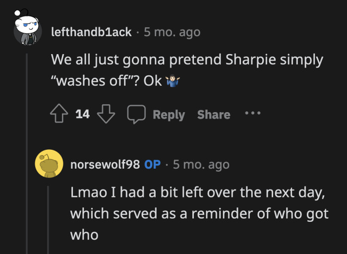 Nothing but marks of a victor, my friend